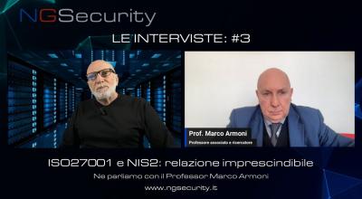 ISO27001 e NIS2 relazione imprescindibile: ne parliamo con il Prof. Marco Armoni